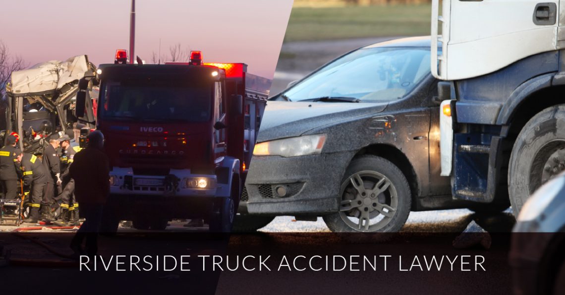 Riverside Truck Accident Lawyer